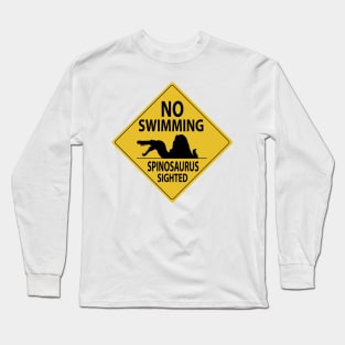 No Swimming (Spinosaurus Warning) Long Sleeve T-Shirt